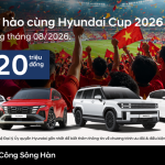 TIẾP LỬA TỰ HÀO CÙNG HYUNDAI CUP 2026